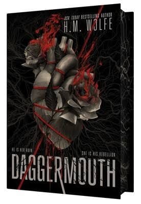 Daggermouth - (The Heart Duology) by H M Wolfe (Hardcover)